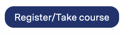 Register, Take Course, and Start Course button examples from the CE platform.